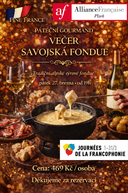 pátek 27. března : Večer Savojská Fondue